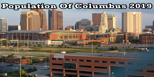 Population Of Columbus 2019 Us Population 2019